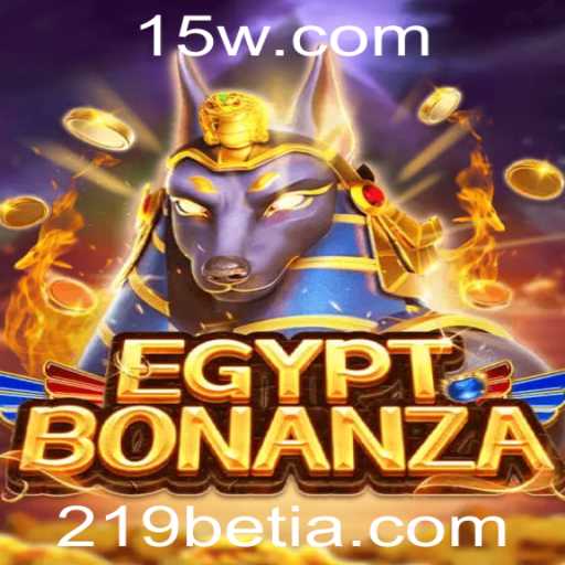 Descubra o Mundo Fascinante do EgyptBonanza com 219bet